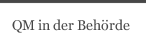 QM in der Beh&ouml;rde