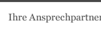 Ihre Ansprechpartner